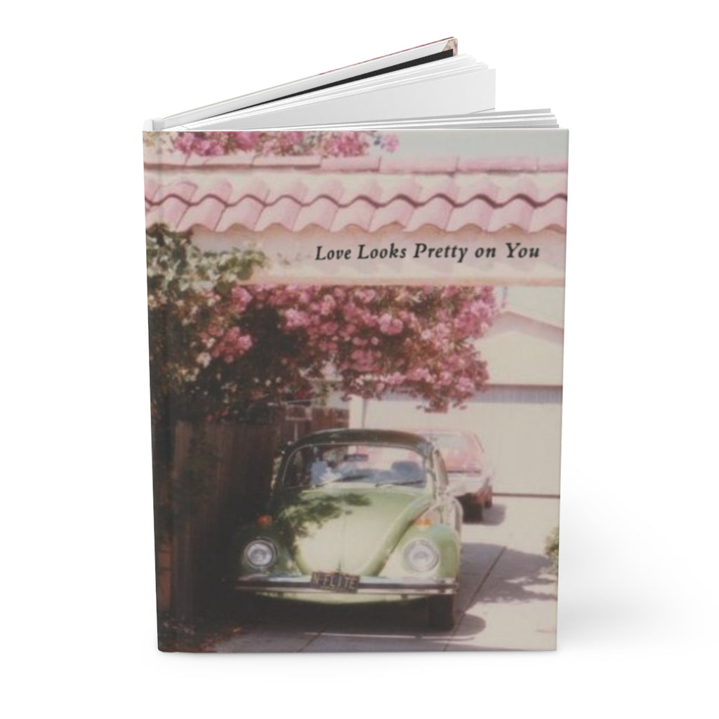 Love looks pretty on you <3 journal